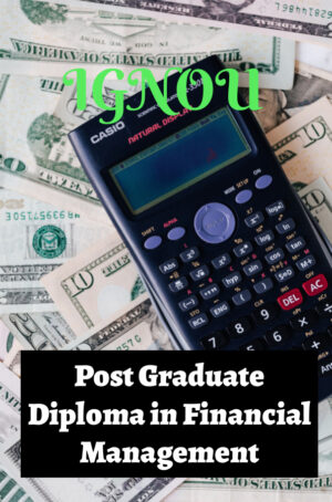 Post Graduate Diploma in Financial Management (PGDFM)