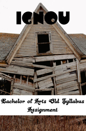 Bachelor of Arts Old Syllabus Assignment