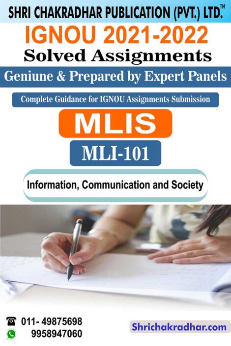 IGNOU MLI 101 Solved Assignment 2021-22 Information, Communication and Society IGNOU Solved Assignment MLIS IGNOU Master of Library and Information Sciences (2021-2022)