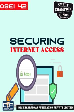 IGNOU OSEI 42 Solved Guess Papers Pdf from IGNOU Study Material/Book titled Securing Internet Access For Exam Preparation (Latest Syllabus) IGNOU Advanced Certificate in Information Security (ACISE)