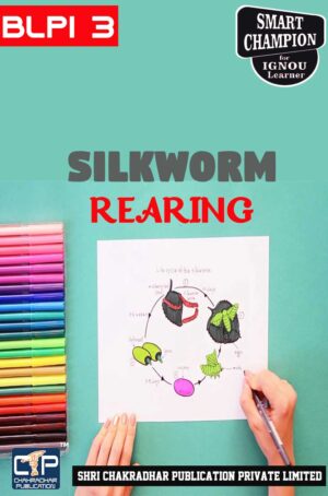 IGNOU BLPI 3 Solved Guess Papers Pdf from IGNOU Study Material/Book titled Silkworm Rearing For Exam Preparation (Latest Syllabus) IGNOU Certificate in Sericulture (CIS)