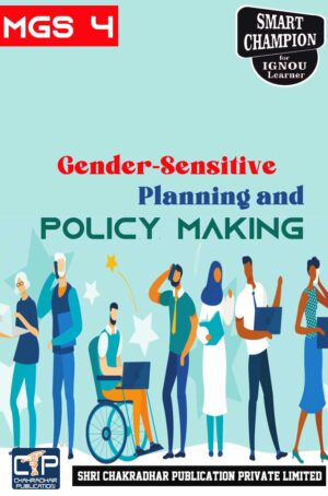 IGNOU MGS 4 Solved Guess Papers Pdf from IGNOU Study Material/Book titled Gender-Sensitive Planning and Policy Making For Exam Preparation (Latest Syllabus) IGNOU MA (Gender and Development Studies) (MAGD)