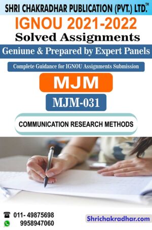 IGNOU MJM 31 Solved Assignment 2021-22 Communication Research Methods IGNOU Solved Assignment MA Journalism and Mass Communication IGNOU MAJMC (2021-2022)
