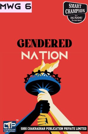 IGNOU MWG 6 Solved Guess Papers Pdf from IGNOU Study Material/Book titled Gendered Nation For Exam Preparation (Latest Syllabus) IGNOU MA (Women and Gender Studies) (MAWGS)