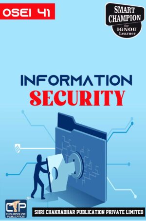 IGNOU OSEI 41 Solved Guess Papers Pdf from IGNOU Study Material/Book titled Information Security For Exam Preparation (Latest Syllabus) IGNOU Advanced Certificate in Information Security (ACISE)