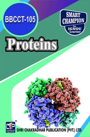 IGNOU BBCCT 105 Solved Guess Papers Pdf from IGNOU Study Material/Book titled Proteins For Exam Preparation (Latest Syllabus) IGNOU BSCBCH IGNOU B.Sc. (Honours) Biochemistry (CBCS)