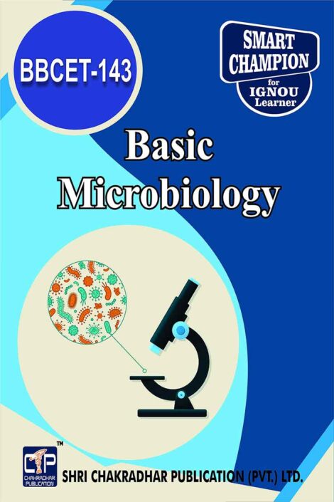 IGNOU BBCET 143 Solved Guess Papers Pdf from IGNOU Study Material/Book titled Basic Microbiology For Exam Preparation (Latest Syllabus) IGNOU BSCBCH IGNOU B.Sc. (Honours) Biochemistry (CBCS)