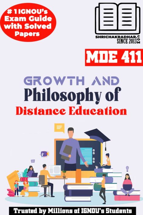 IGNOU MDE 411 Solved Guess Papers Pdf from IGNOU Study Material/Book titled Growth and Philosophy of Distance Education For Exam Preparation (Latest Syllabus) IGNOU MADE 1st Year IGNOU MA Distance Education