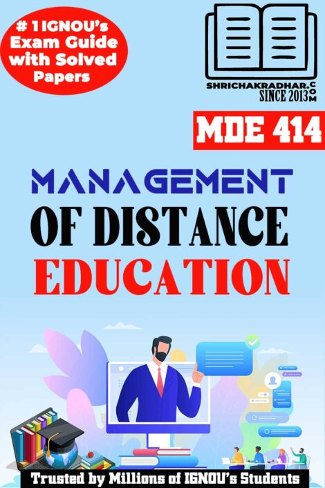 IGNOU MDE 414 Solved Guess Papers Pdf from IGNOU Study Material/Book titled Management of Distance Education For Exam Preparation (Latest Syllabus) IGNOU MADE 1st Year IGNOU MA Distance Education