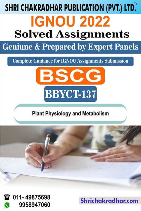 IGNOU BBYCT 137 Solved Assignment 2022-23 Plant Physiology and Metabolism IGNOU Solved Assignment BSCG Botany (2022-2023)