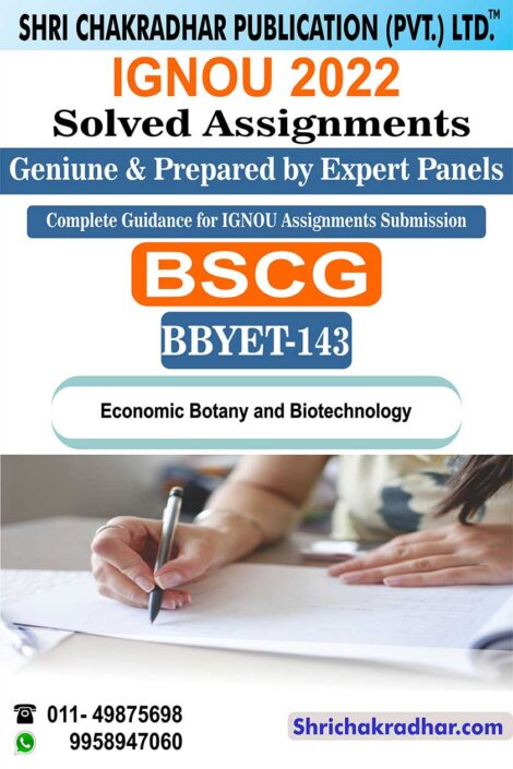 IGNOU BBYET 143 Solved Assignment 2022-23 Economic Botany and Biotechnology IGNOU Solved Assignment BSCG Botany (2022-2023)