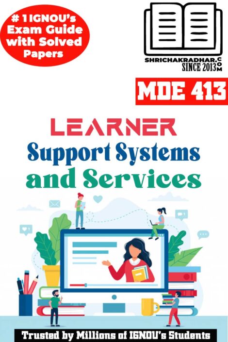 IGNOU MDE 413 Solved Guess Papers Pdf from IGNOU Study Material/Book titled Learner Support Systems and Services For Exam Preparation (Latest Syllabus) IGNOU MADE 1st Year IGNOU MA Distance Education