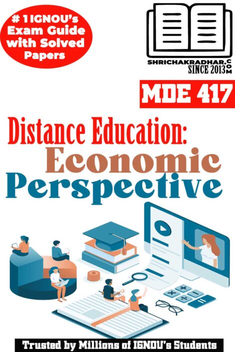 IGNOU MDE 417 Solved Guess Papers Pdf from IGNOU Study Material/Book titled Distance Education: Economic Perspective For Exam Preparation (Latest Syllabus) IGNOU MADE 2nd Year IGNOU MA Distance Education