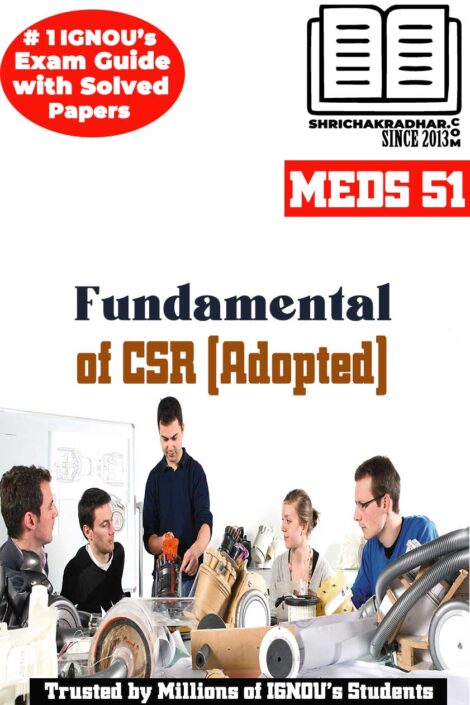 IGNOU MEDS 51 Help Book Fundamentals of CSR (Adopted) IGNOU Study Notes for Exam Preparations with Sample Solved Question Papers (Revised Syllabus) IGNOU MACSR IGNOU MASS IGNOU PGDCSR IGNOU MA (Corporate Social Responsibility)