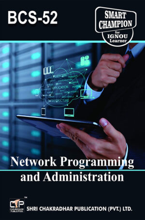 IGNOU BCS 52 Previous Year Solved Question Paper (June 2019) Network Programming and Administration IGNOU Bachelor of Computer Applications IGNOU BCA Vth Semester
