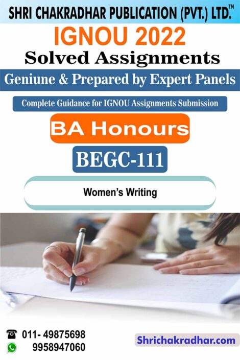 IGNOU BEGC 111 Solved Assignment 2022-23 Women's Writing IGNOU Solved Assignment BAEGH IGNOU BA Honours English (2022-2023)