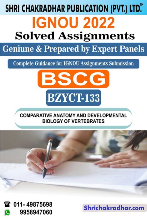 IGNOU BZYCT 133 Solved Assignment 2022-23 Comparative Anatomy and Developmental Biology of Vertebrates IGNOU Solved Assignment BSCG Zoology (2021-2022)