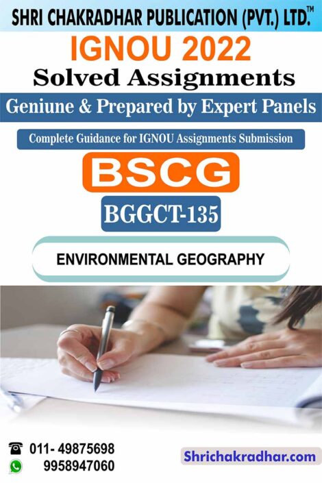 IGNOU BGGCT 135 Solved Assignment 2022-23 Environmental Geography IGNOU Solved Assignment BSCG Geography (2022-2023)
