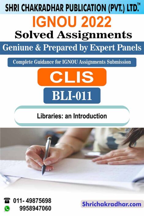 IGNOU BLI 11 Solved Assignment 2022-23 Libraries: An Introduction IGNOU Solved Assignment CLIS IGNOU Certificate in Library and Information Science (2022-2023)