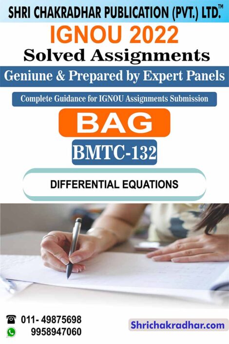 IGNOU BMTC 132 Solved Assignment 2022-23 Differential Equations IGNOU Solved Assignment BSCG Mathematics (2022-2023)