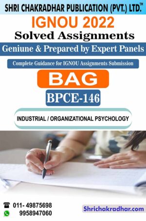 IGNOU BPCE 146 Solved Assignment 2022-23 Industrial/ Organisational Psychology IGNOU Solved Assignment BAG Psychology (2022-2023)