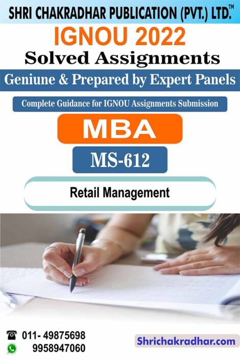 IGNOU MS 612 Solved Assignment 2022-23 Retail Management IGNOU Solved Assignment MBA IGNOU Master of Business Administration (2022-2023)