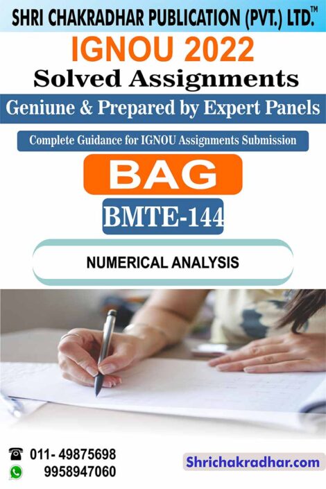 IGNOU BMTE 144 Solved Assignment 2022-23 Numerical Analysis IGNOU Solved Assignment BSCG Mathematics (CBCS) (2022-2023) bmte144