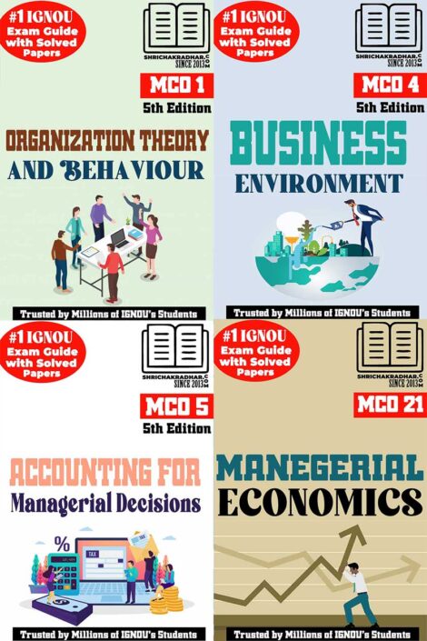 IGNOU M.Com. 1st Semester Help Books Combo of MCO 1 MCO 4 MCO 5 MCO 21 (IGNOU Study Notes Chapter-wise) for Exam Preparations with Solved Previous Year Question Papers (Revised Syllabus) including Solved Sample Papers IGNOU Master of Commerce (1st Year) mco1 mco4 mco5 mco21