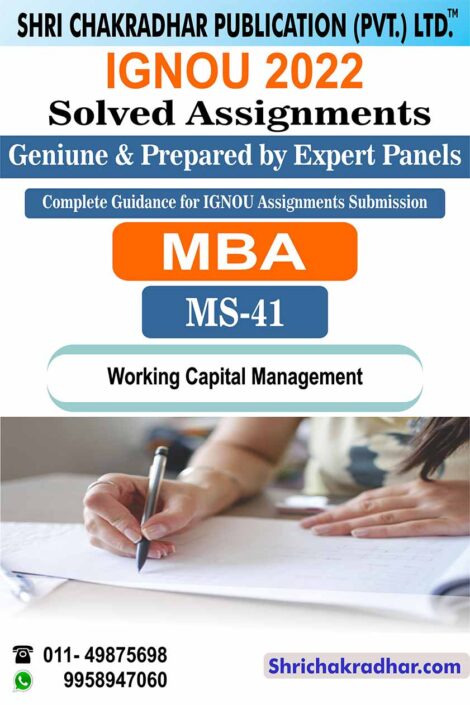 IGNOU MS 41 Solved Assignment 2022-23 Working Capital Management IGNOU Solved Assignment PGDFM IGNOU MBA IGNOU PG Diploma in Financial Management (2022-2023) MS41IGNOU MS 41 Solved Assignment 2022-23 Working Capital Management IGNOU Solved Assignment PGDFM IGNOU MBA IGNOU PG Diploma in Financial Management (2022-2023) MS41