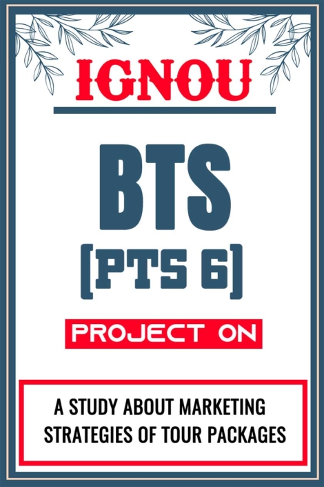 IGNOU-BTS-Project-PTS-6-Synopsis-Proposal-&-Project-Report-Dissertation-Sample-4