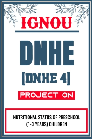 IGNOU-DNHE-Project-DNHE-4-Synopsis-Proposal-&-Project-Report-Dissertation-Sample-3