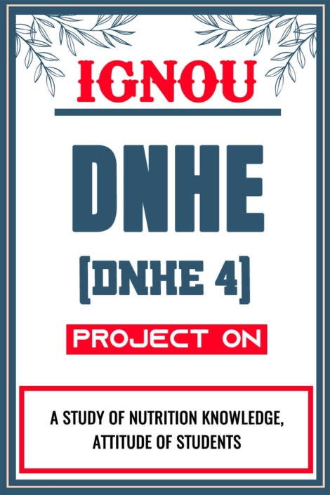 IGNOU-DNHE-Project-DNHE-4-Synopsis-Proposal-&-Project-Report-Dissertation-Sample-4