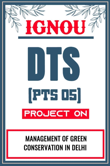 IGNOU-DTS-Project-PTS-05-Synopsis-Proposal-&-Project-Report-Dissertation-Sample-1