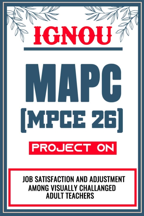 IGNOU-MAPC-Project-MPCE-26-Synopsis-Proposal-&-Project-Report-Dissertation-Sample-10
