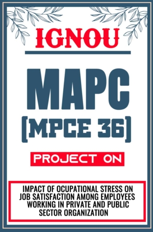 IGNOU-MAPC-Project-MPCE-36-Synopsis-Proposal-&-Project-Report-Dissertation-Sample-2