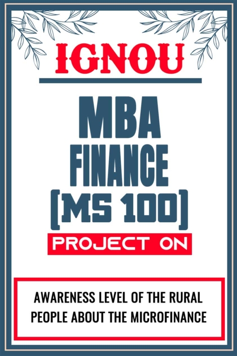 IGNOU MBA FINANCE Project MS 100 Synopsis Proposal & Project Report Dissertation Sample 2
