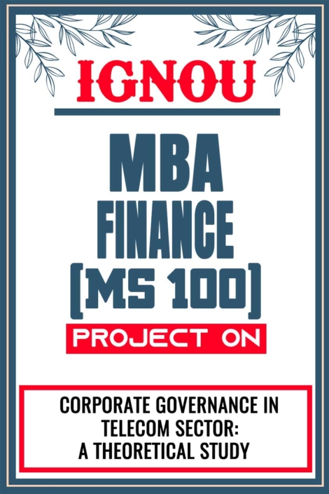 IGNOU MBA FINANCE Project MS 100 Synopsis Proposal & Project Report Dissertation Sample 7