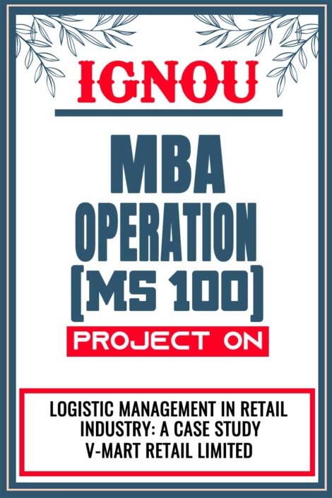 IGNOU MBA Operation Project MS 100 Synopsis Proposal & Project Report Dissertation Sample 3