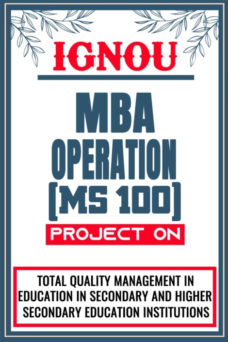 IGNOU MBA Operation Project MS 100 Synopsis Proposal & Project Report Dissertation Sample 4