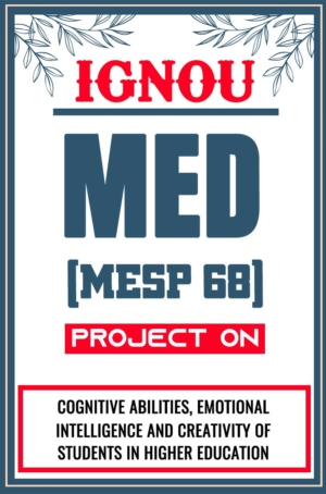 IGNOU-MED-Project-MESP-68-Synopsis-Proposal-&-Project-Report-Dissertation-Sample-1