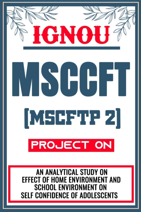 IGNOU-MSCCFT-Project-MSCFTP-2-Synopsis-Proposal-&-Project-Report-Dissertation-Sample-5