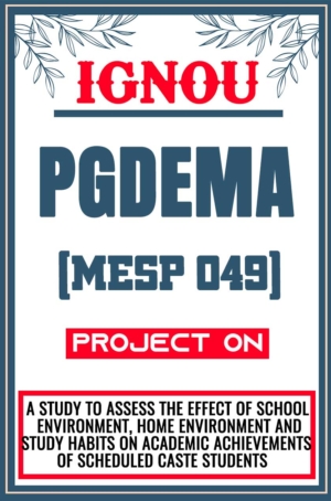 IGNOU-PGDEMA-Project-MESP-049-Synopsis-Proposal-&-Project-Report-Dissertation-Sample-1