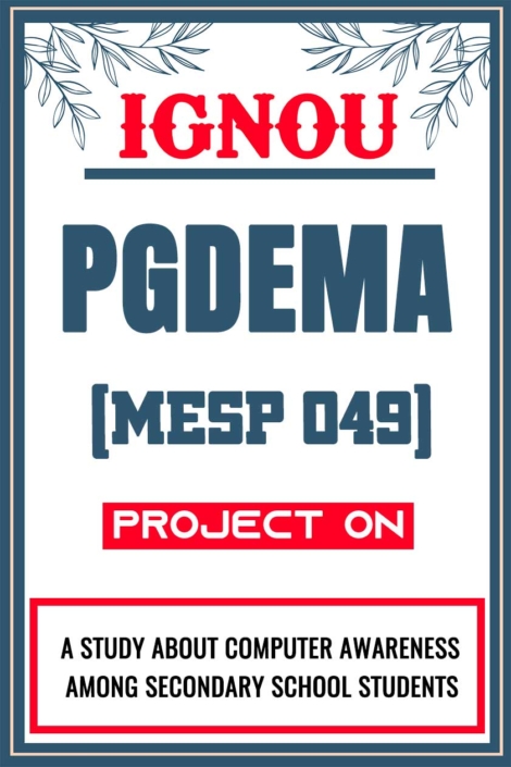 IGNOU-PGDEMA-Project-MESP-049-Synopsis-Proposal-&-Project-Report-Dissertation-Sample-4