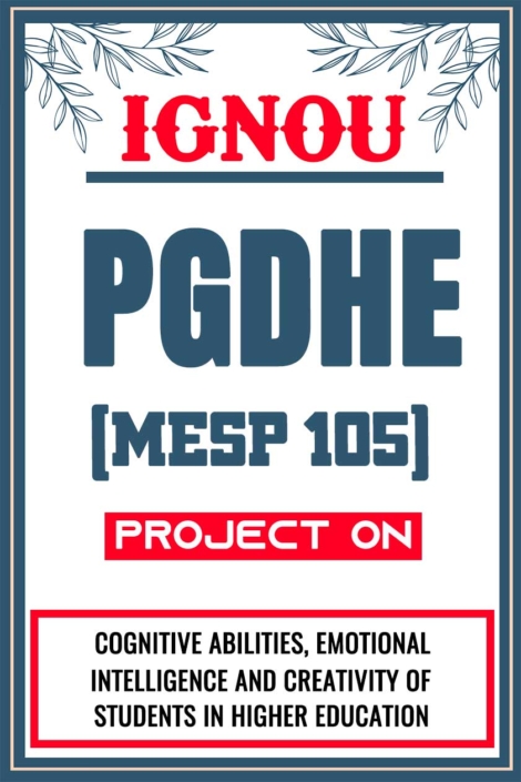 IGNOU-PGDHE-Project-MESP-105-Synopsis-Proposal-&-Project-Report-Dissertation-Sample-3