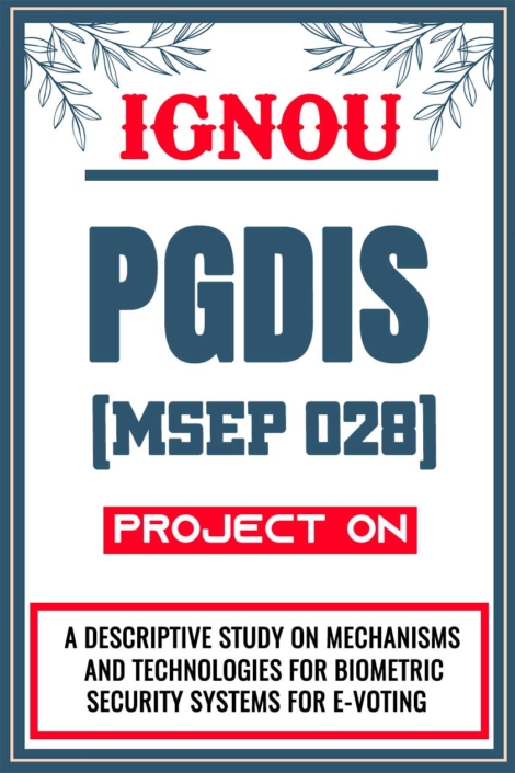 IGNOU-PGDIS-Project-MSEP-028-Synopsis-Proposal-&-Project-Report-Dissertation-Sample-3