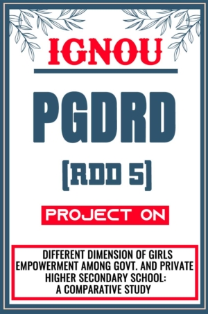 IGNOU-PGDRD-Project-RDD-5-Synopsis-Proposal-&-Project-Report-Dissertation-Sample-2