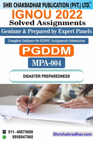 IGNOU MPA 4 Solved Assignment 2022-2023 Disaster Preparedness IGNOU Solved Assignment PGDDM IGNOU PG Diploma in Disaster Management (2022-2023) mpa4