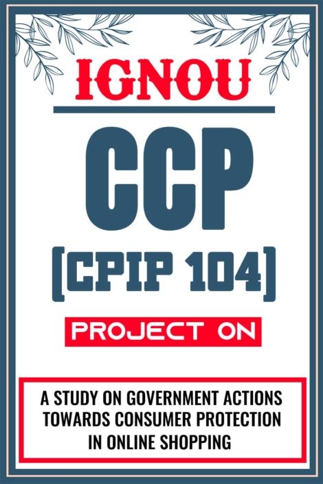 IGNOU-CCP-Project-CPIP-104-Synopsis-Proposal-&-Project-Report-Dissertation-Sample-2