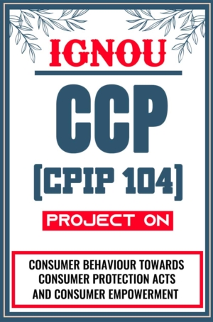 IGNOU-CCP-Project-CPIP-104-Synopsis-Proposal-&-Project-Report-Dissertation-Sample-3
