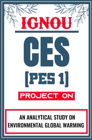 IGNOU-CES-Project-PES-1-Synopsis-Proposal-&-Project-Report-Dissertation-Sample-3